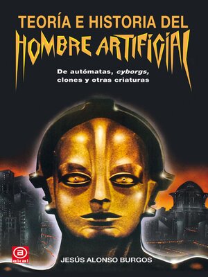 cover image of Teoría e historia del hombre artificial